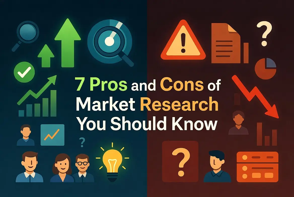 7 Pros and Cons of Market Research You Should Know